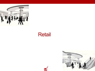 Retail
 