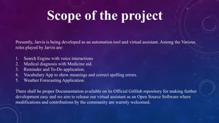 this is a jarvis ppt for jarvis ai assistant lovers and this is for you ...