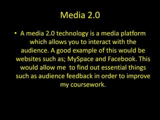 YouTubeOverall I think we used the internet quite a lot; for feedback, research, and planning. Websites such as; YouTube was used a number of times throughout the process, we found that this website gave us a lot of inspiration when making both the ancillary tasks and also the music video. Without this we wouldn’t our music video wouldn’t have featured some of the effects that they have due to the fact that we found a lot of tutorial videos which taught us how to create that effect. 