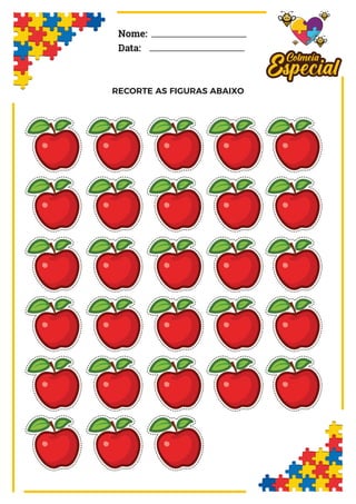 Nome:
Data:
RECORTE AS FIGURAS ABAIXO
 