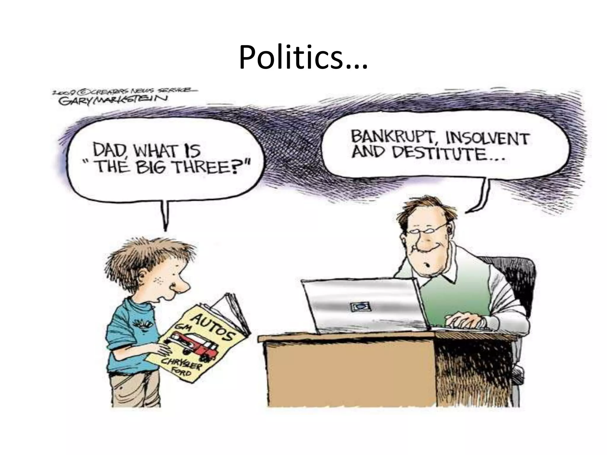Politics…
 