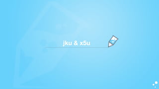 jku & x5u
 
