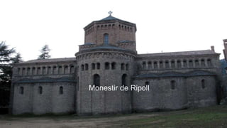 Monestir de Ripoll
 