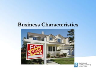 Business Characteristics
 