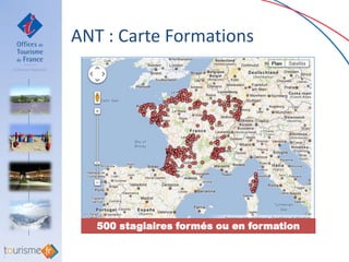 ANT : Carte Formations




   500 stagiaires formés ou en formation
 