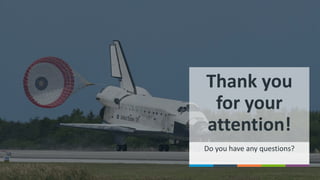 Thank you
for your
attention!
Do you have any questions?
 