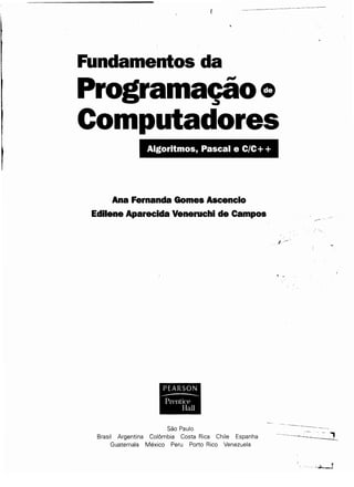 Fundamentos da programação de computadores   1ª edição
