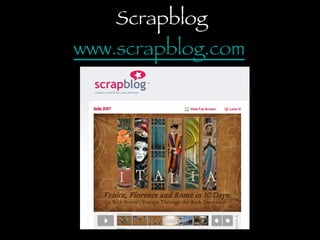 Scrapblog www.scrapblog.com   