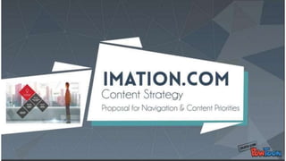 Imation Web Content Strategy