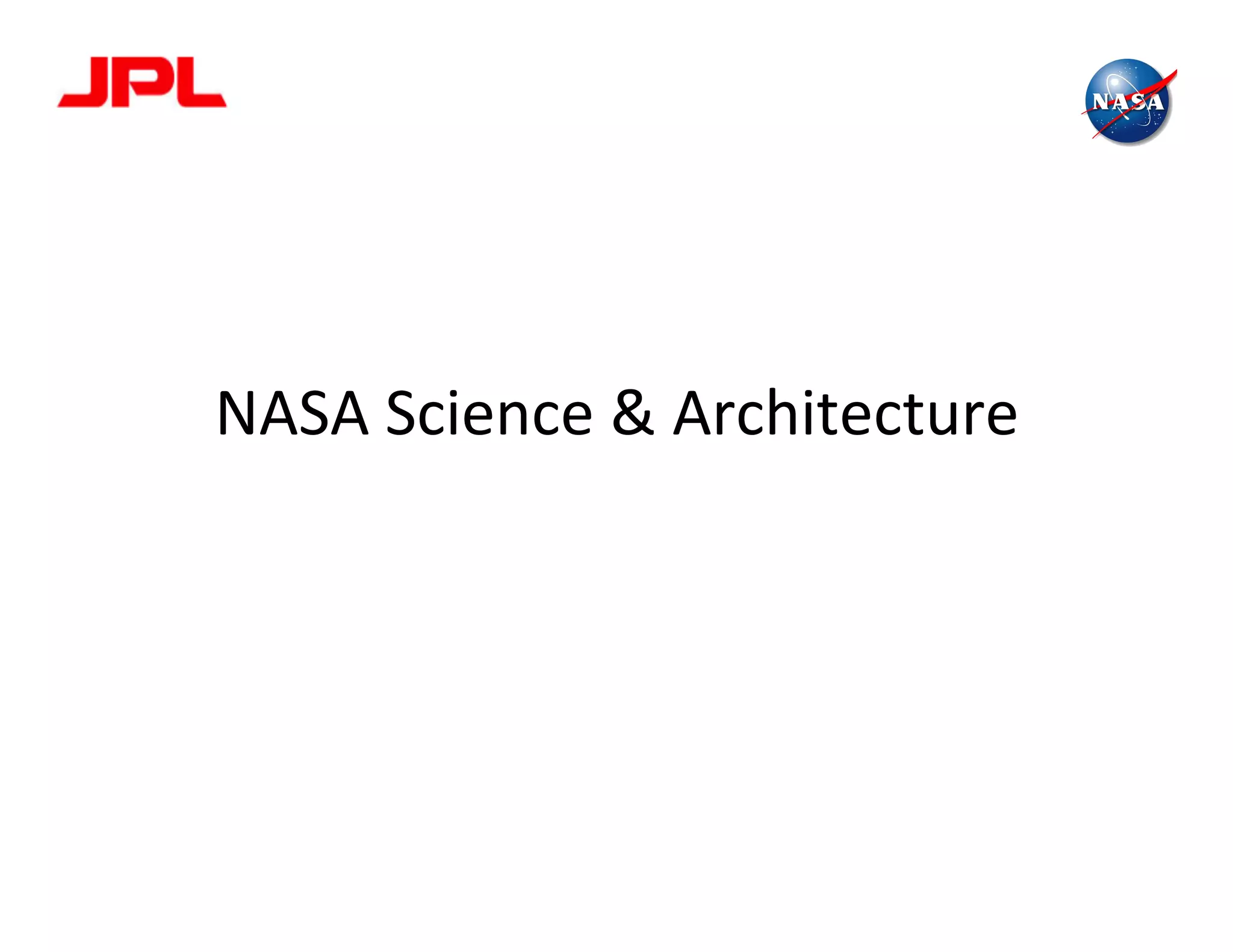 NASA	
  Science	
  &	
  Architecture	
  
 