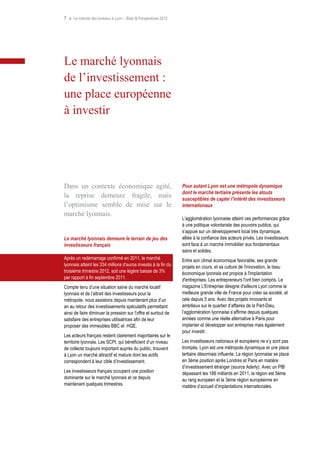 7  Le marché des bureaux à Lyon – Bilan & Perspectives 2013




Le marché lyonnais
de l’investissement :
une place europé...