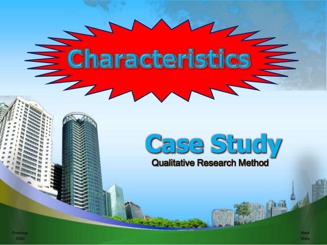 case study on characteristics