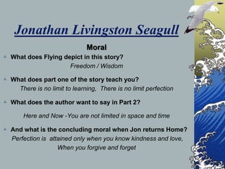 Johnathan Livingston Seagull - A review Slide 11