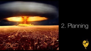 2. Planning 
 