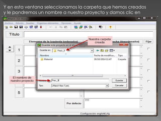 Y en esta ventana seleccionamos la carpeta que hemos creados 
y le pondremos un nombre a nuestro proyecto y damos clic en 
Guardar. 
 
