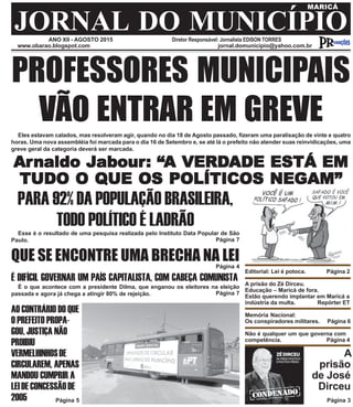 ANO XII - AGOSTO 2015 Diretor Responsável: Jornalista EDISON TORRES
JORNAL DO MUNICÍPIO
MARICÁ
www.obarao.blogspot.com jor...