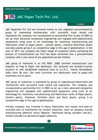 JMC Paper Tech Pvt. Ltd.
                                                                   - Profile -

JMC Papertech Pvt...