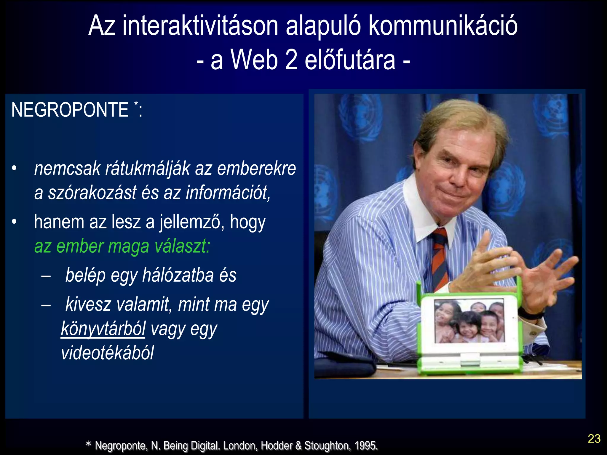 Kis-nagy média közösségi média LittleBig, & social Media3. SOCIAL - Társas-közösségiLITTLE MEDIA - Personal  (Narrow f2f, 1:1)4. ME MEDIA (p2p, Blog)5. WE MEDIA - civil(Participatingn:n)2. BIG MEDIA – MassMedia(Press & Broadcast)146. LittleBigKapuőrmentes, mobil (1:n) Generáció Bowman & Willis R. BaileyW. Schramm,  vs 