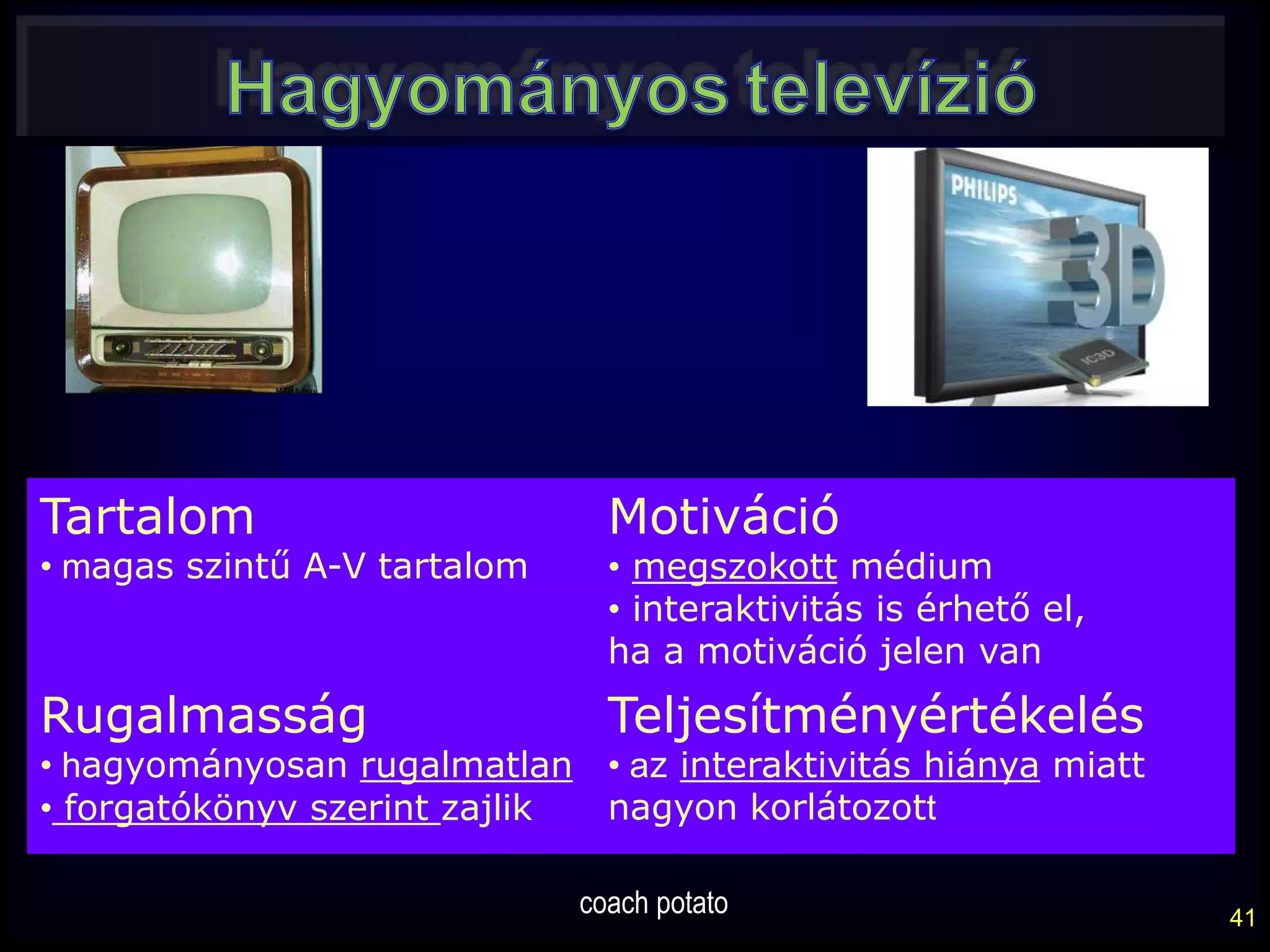 31Az ÚJ MÉDIA lehetősége*föltehetőleg a televíziókészülékhez és a számítógéphez hasonlatos képernyőskészség, amelyet a tele- és a tömegkommunikáció egyesüléseés az óriási méretű számítógépes adatbázisok lehetősége teremt meg. *Balázs Géza: Az új média retorikája. In: Vigilia, 2003/1. 13. Napjainkban: hajtogatható, mint a papír 
