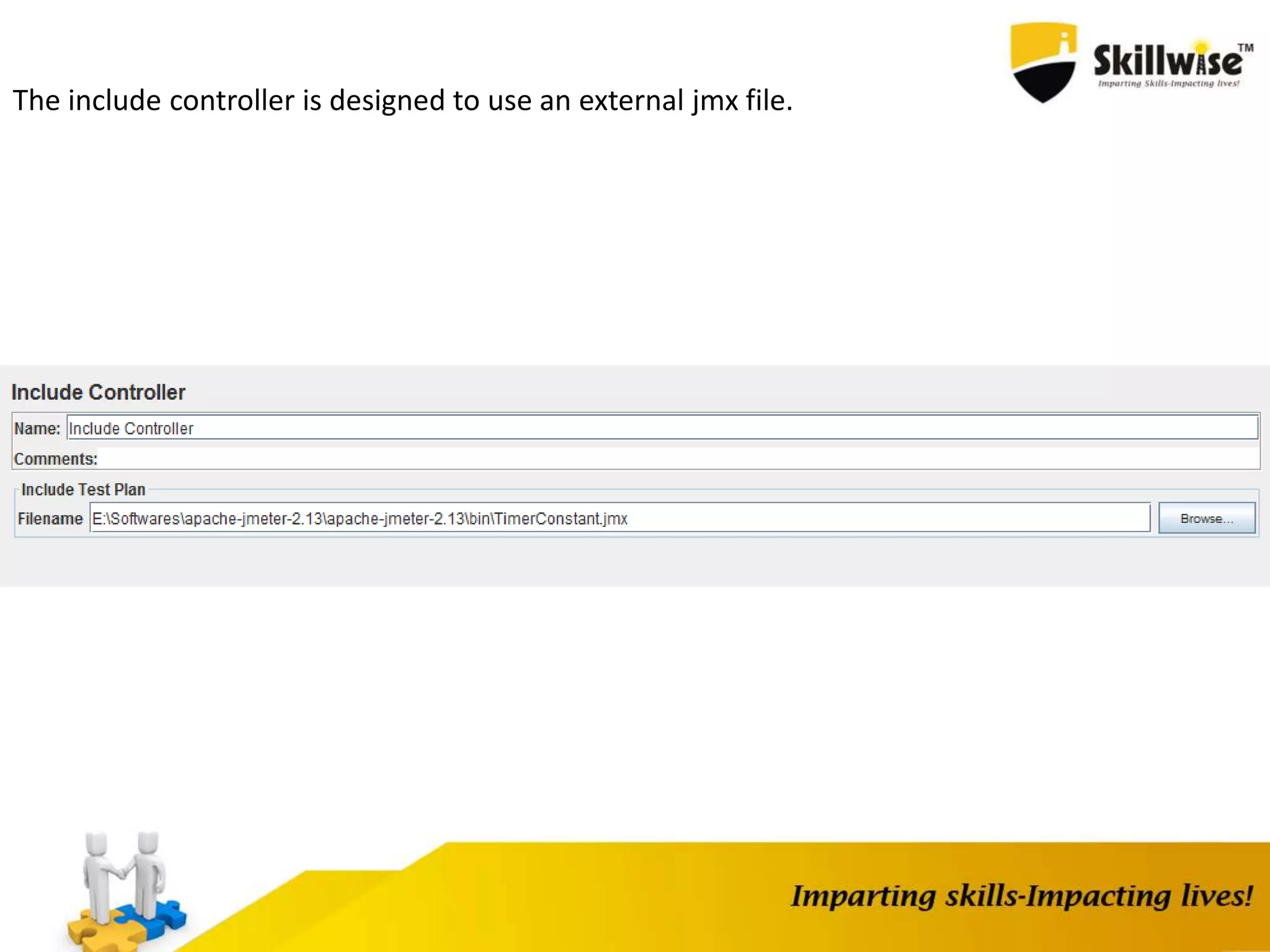 The include controller is designed to use an external jmx file.
 