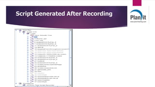 Script Generated After Recording
 