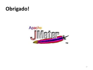 Obrigado!




            17
 