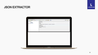 JSON EXTRACTOR
32
 