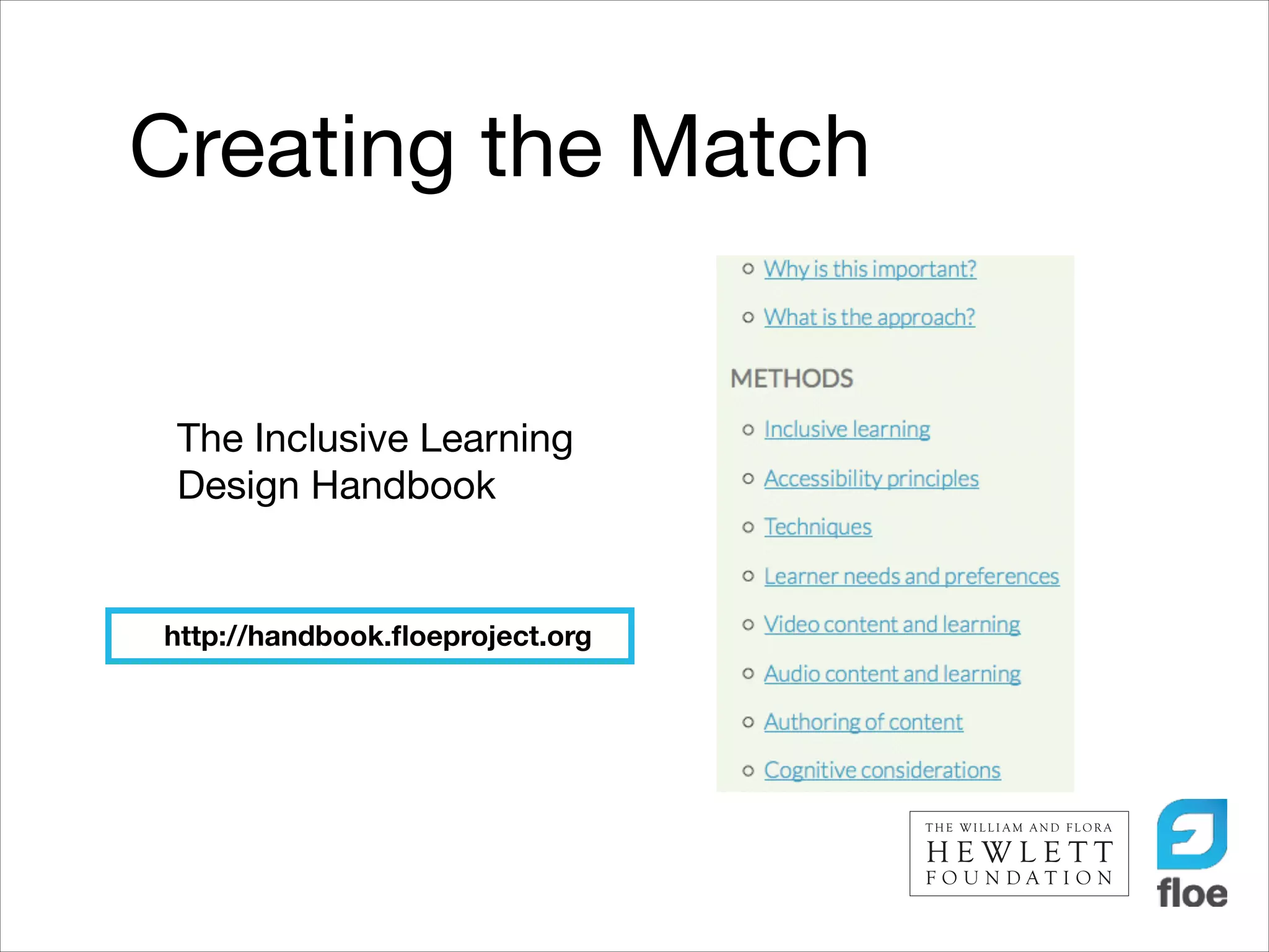 Creating the Match

The Inclusive Learning
Design Handbook

!
!
!
http://handbook.ﬂoeproject.org

 