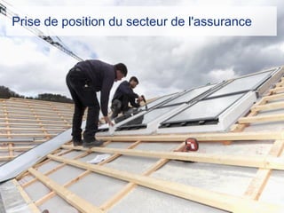 26 janvier 2015
Prise de position du secteur de l'assurance
 