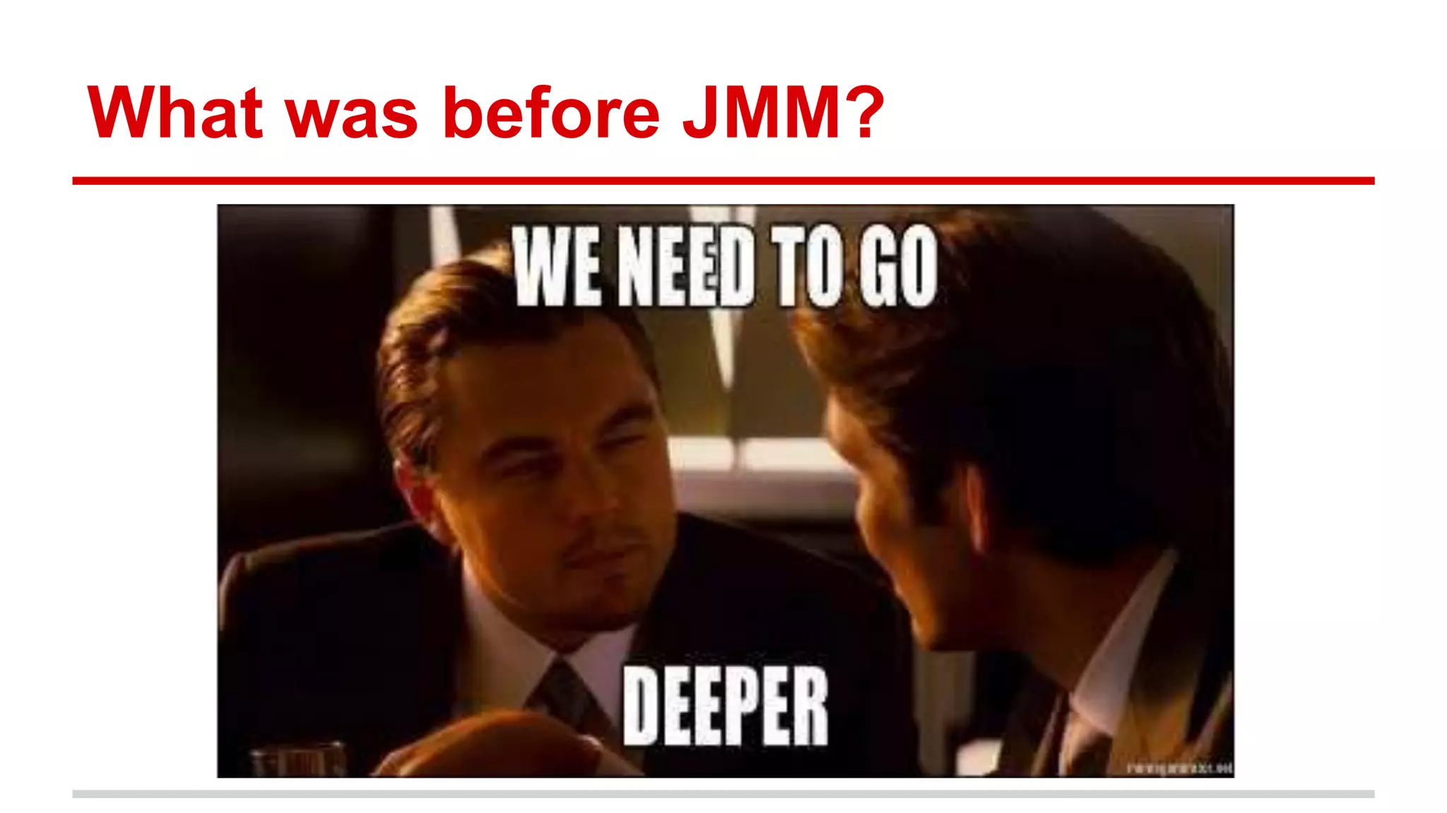 What was before JMM? 
 