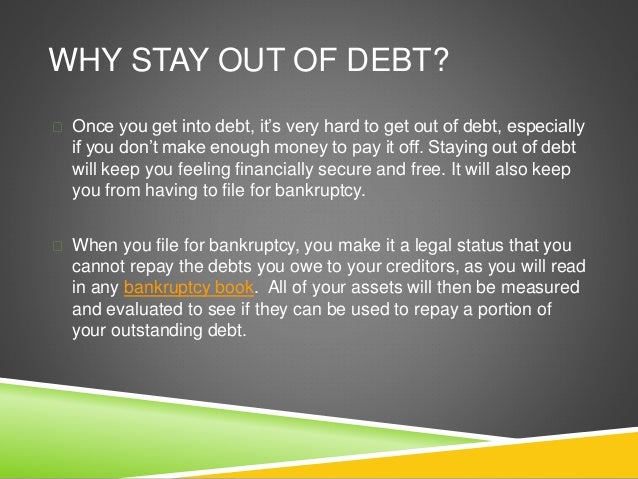 7 Tips For Staying Out Of Debt 7 Tips For Staying Out Of Debt