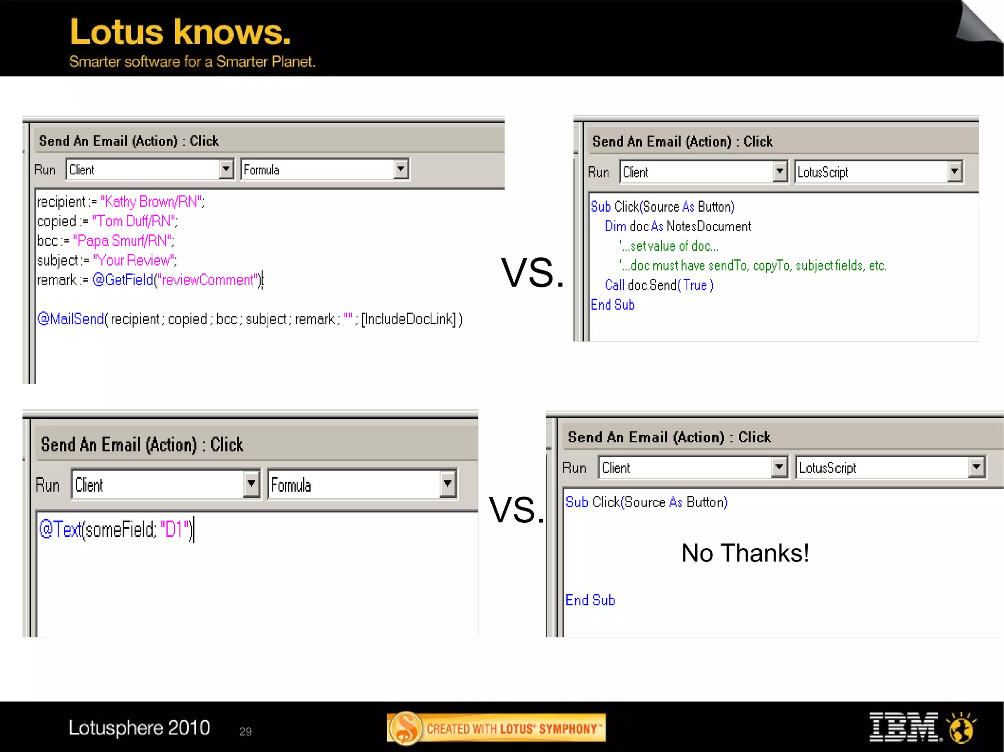 VS.




     VS.
           No Thanks!




29
 