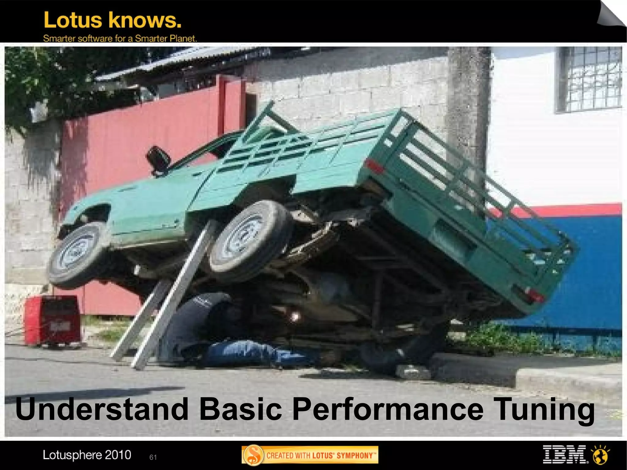 Understand Basic Performance Tuning
        61
 