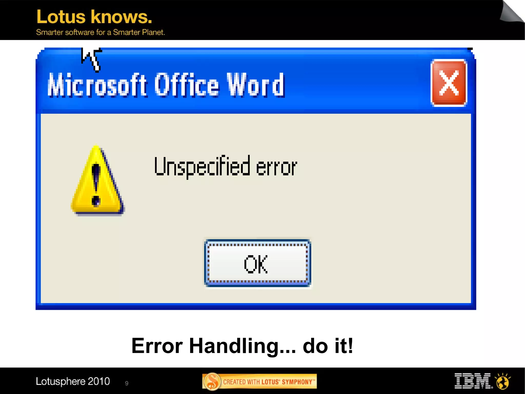 Error Handling... do it!
9
 