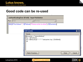 Good code can be re-used




       16
 