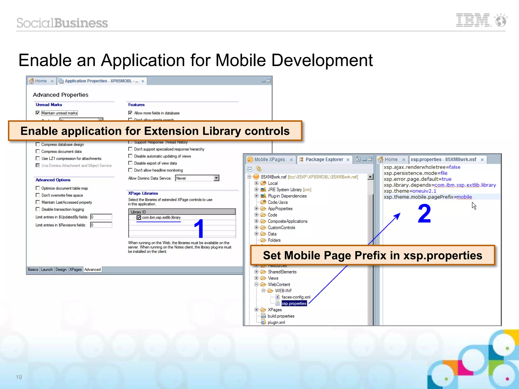 Enable an Application for Mobile Development
19
1
2
Enable application for Extension Library controls
Set Mobile Page Prefix in xsp.properties
 