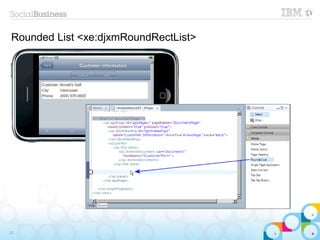 Rounded List <xe:djxmRoundRectList>
23
 