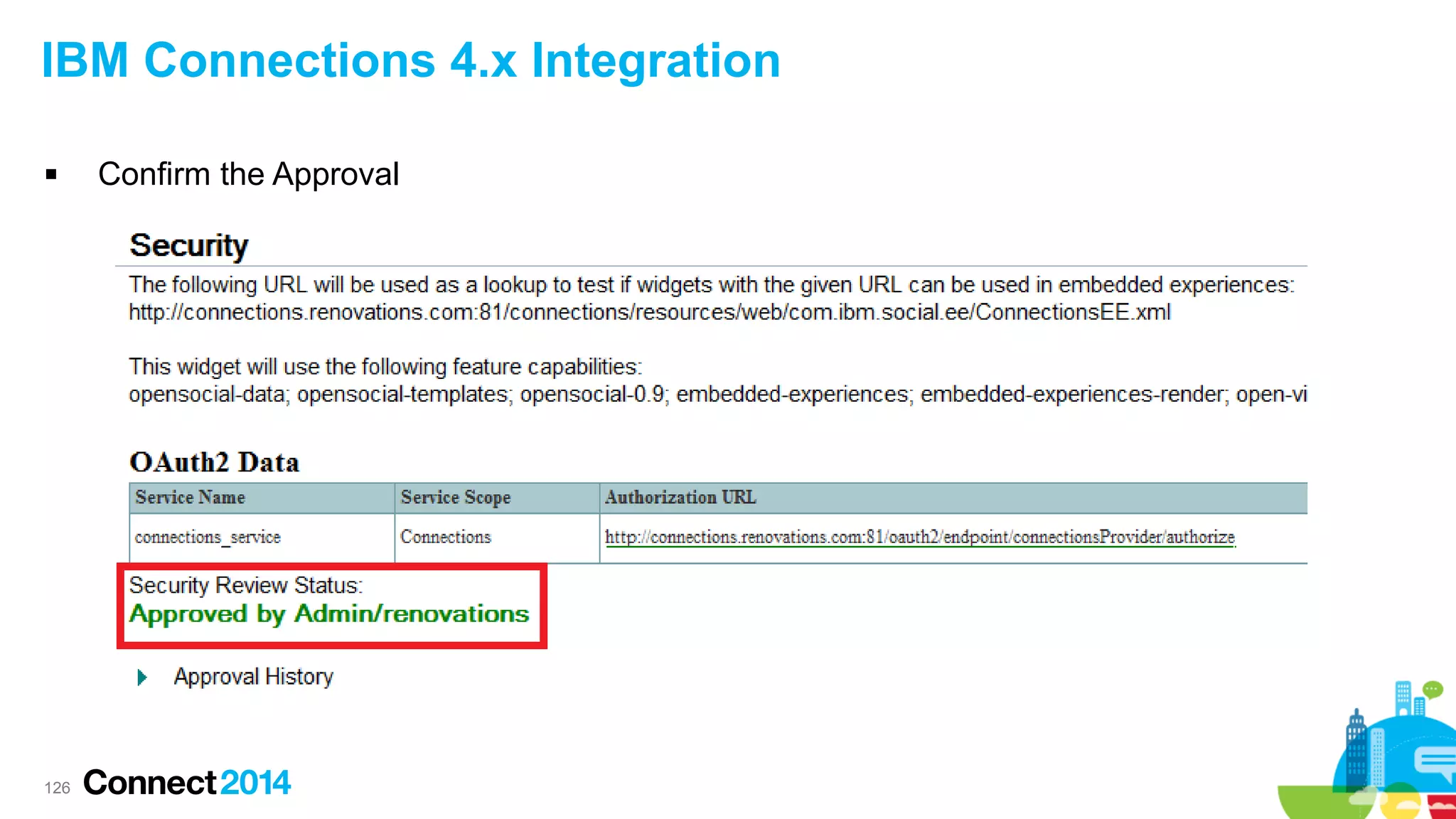 IBM Connections 4.x Integration


126

Confirm the Approval

 