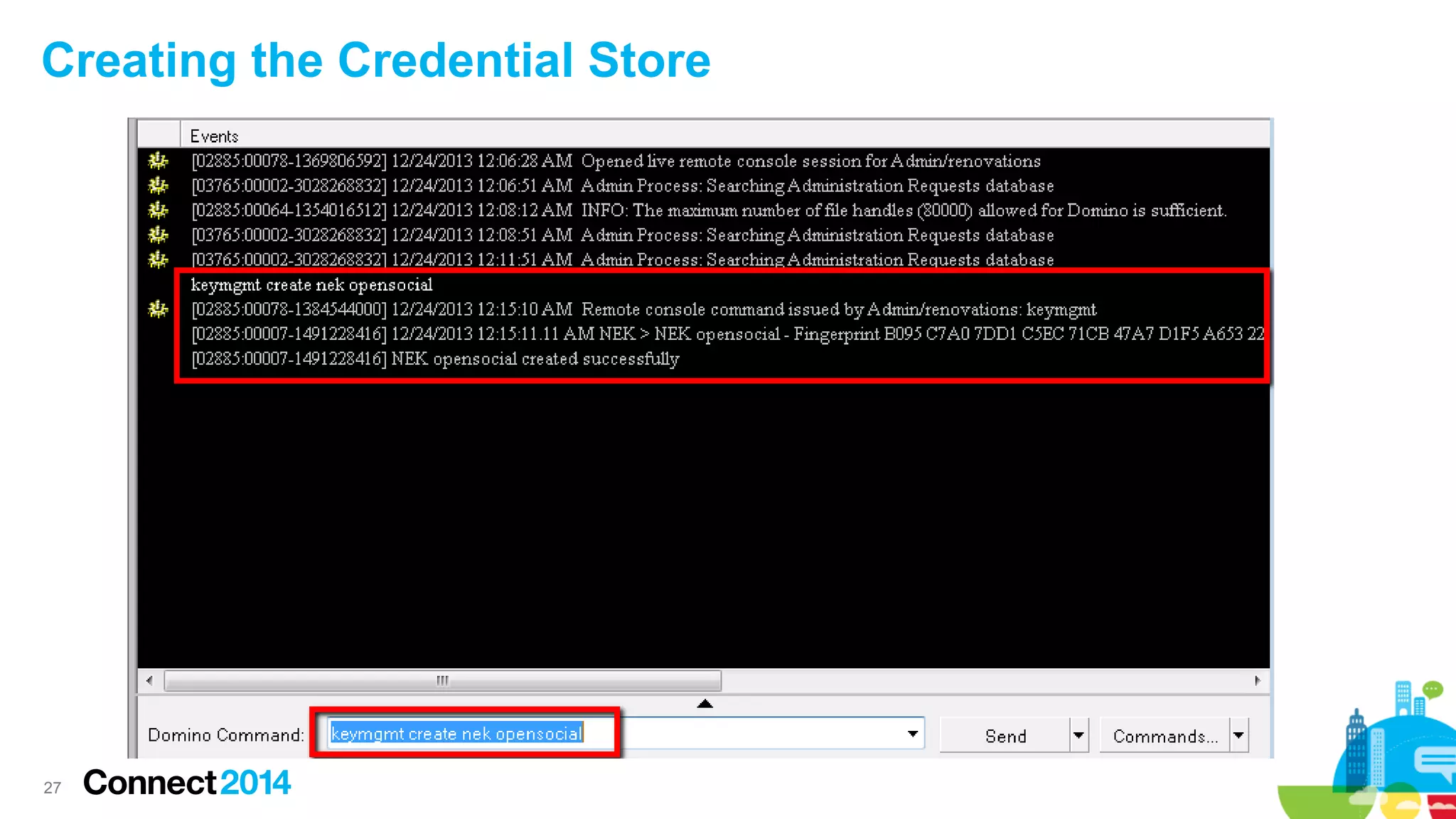 Creating the Credential Store

27

 