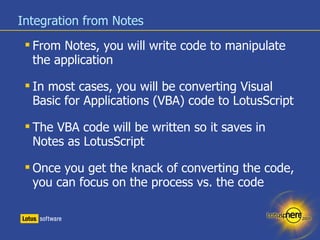 Lotus Script Code JMP201 Introduction to IBM Lotus Notes and IBM Lotus Domino Integration ...