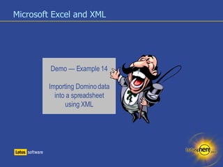 Microsoft Excel and XML Demo — Example 14 Importing Domino data into a spreadsheet using XML 