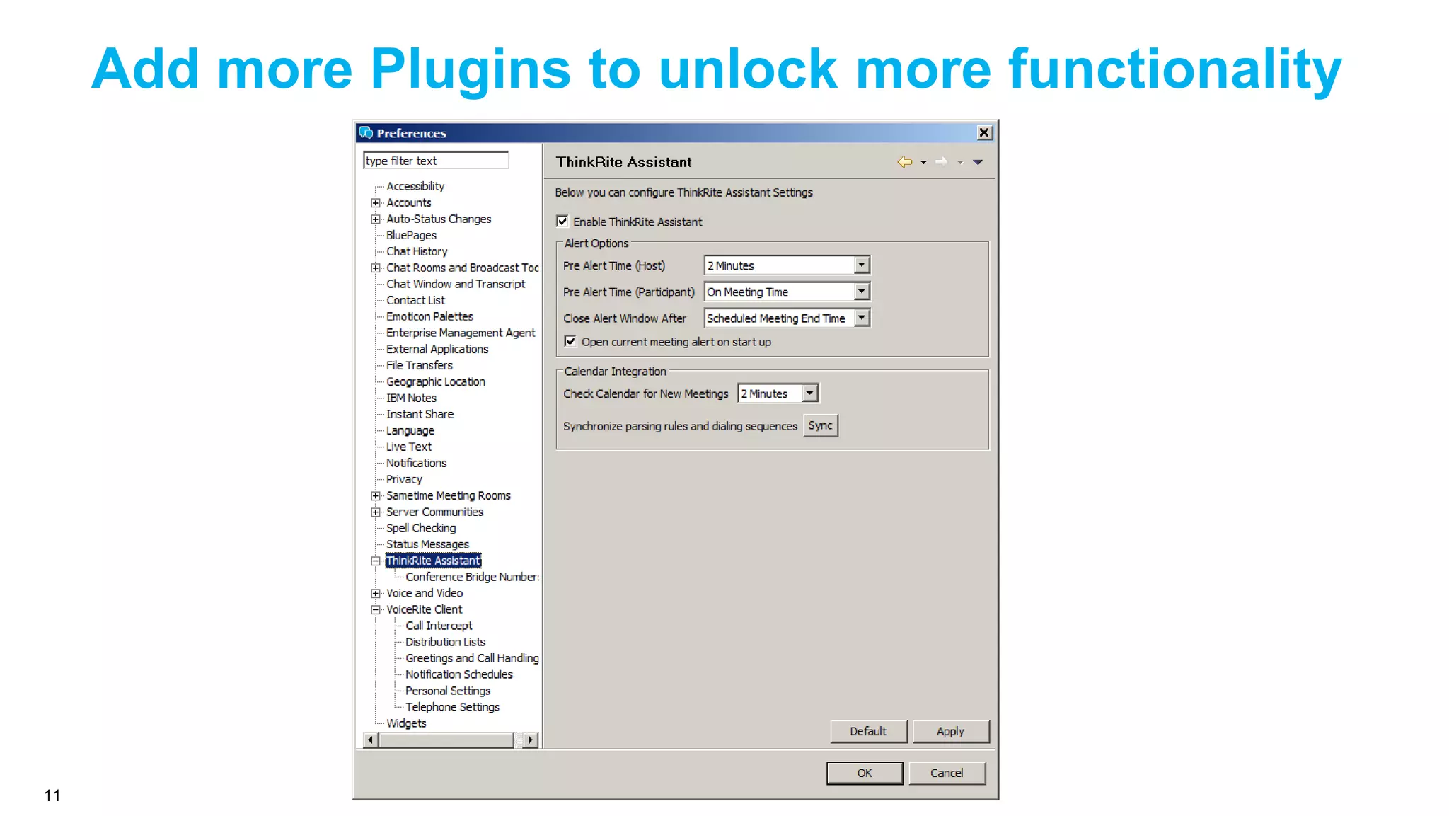 Add more Plugins to unlock more functionality

11

 