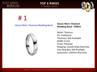 Classic Men's Titanium Wedding Band - JT0014   Metal: Titanium Fit: Traditional Thickness: Not Available Width: 6 mm Finish: Polished Shipping: Usually Ships Next Day Free Ring Box: Not Available Guarantee: Lifetime Warranty # 1 Classic Men's Titanium Wedding Band 