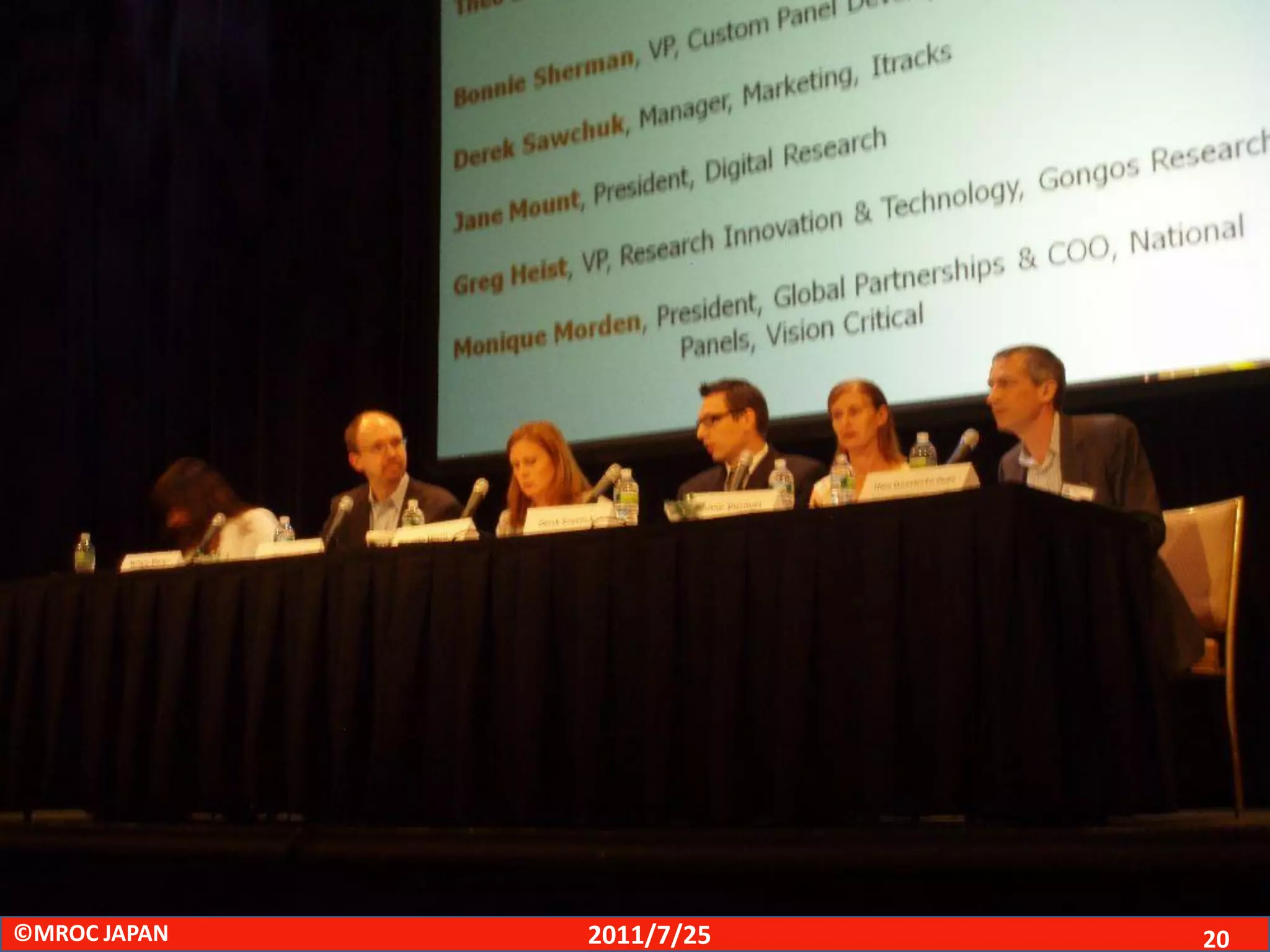 ©MROC JAPAN   2011/7/25   20
 