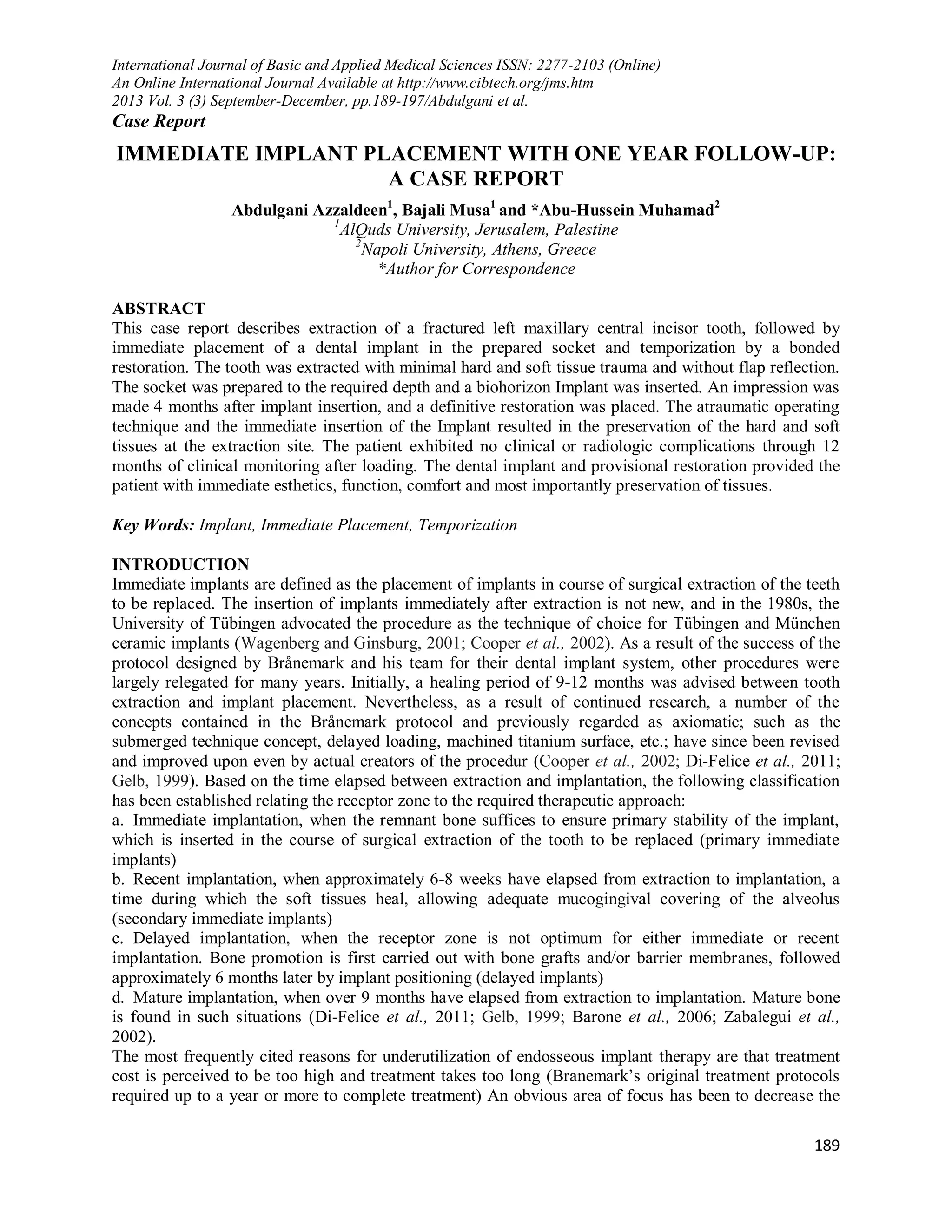 IMMEDIATE IMPLANT PLACEMENT WITH ONE YEAR FOLLOW-UP: A CASE REPORT | PDF