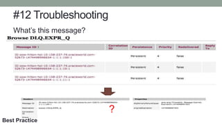 #12 Troubleshooting
What’s this message?
?
Best Practice
 