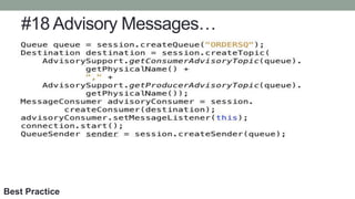 #18 Advisory Messages…
Best Practice
 