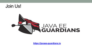 Join Us!
https://javaee-guardians.io
 