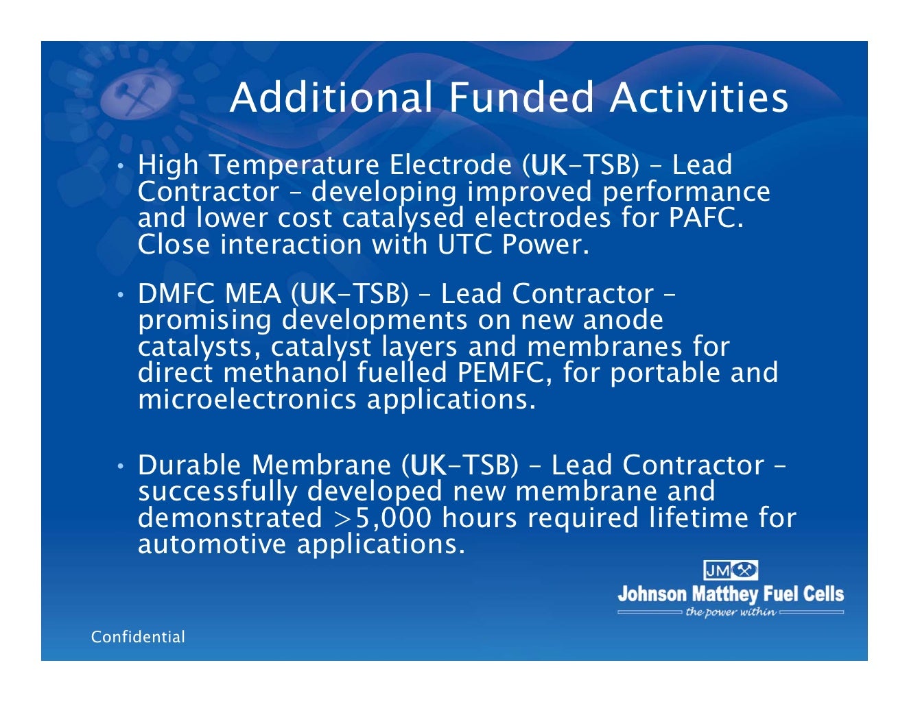 6/26/2008 Johnson Matthey and Fuel Cells