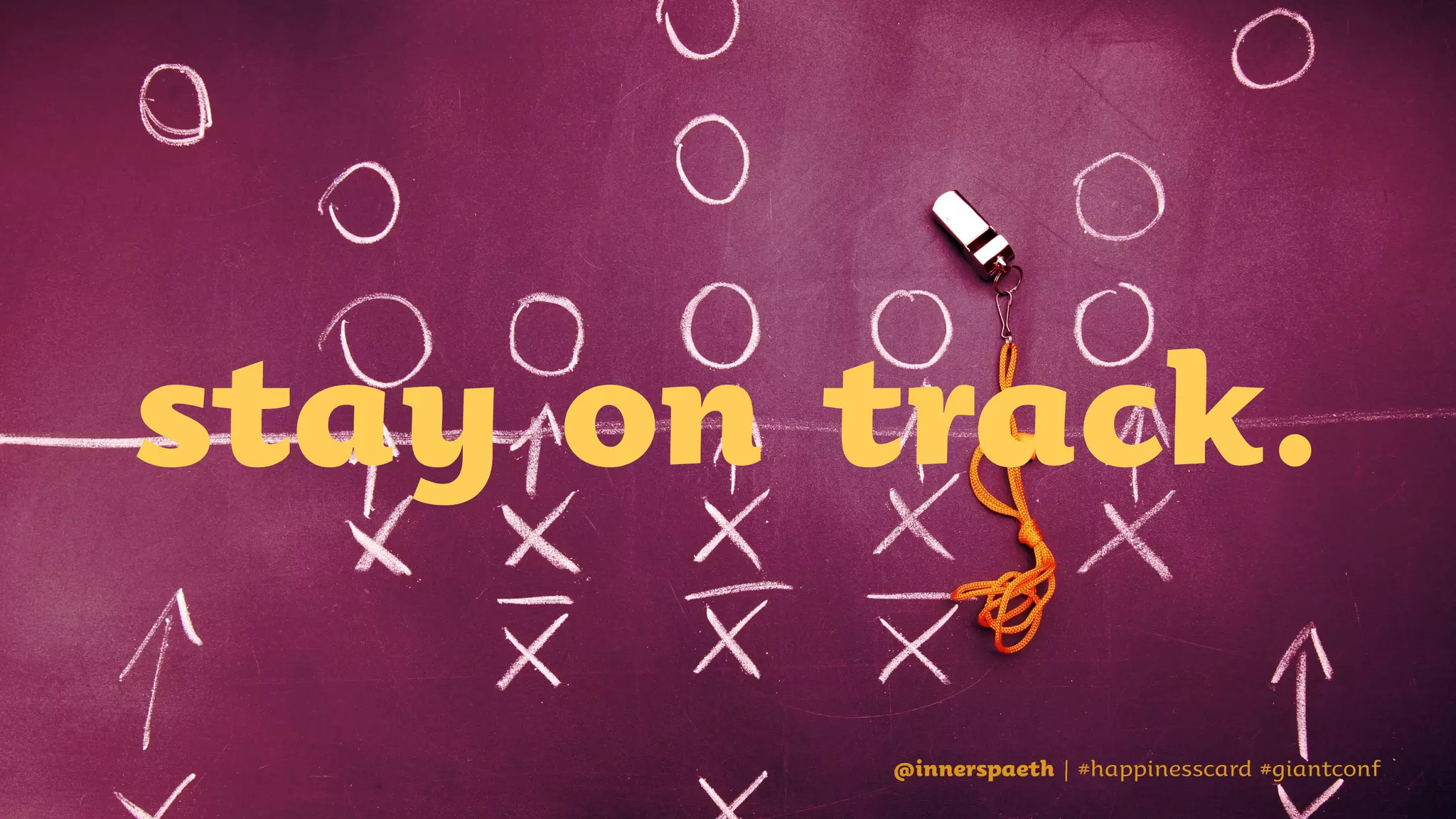 @innerspaeth | #happinesscard #giantconf
 